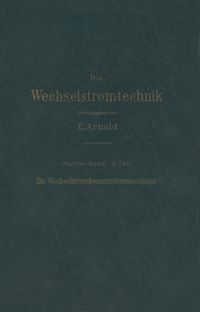Produktbild: Die asynchronen Wechselstrommaschinen