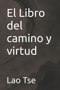 Produktbild: El Libro del camino y virtud