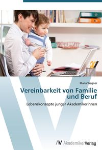 Produktbild: Vereinbarkeit von Familie und Beruf