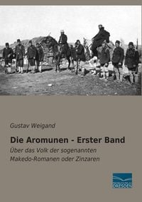 Produktbild: Die Aromunen - Erster Band