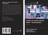 Produktbild: Dureza De Proyecci&oacute;n En Nano- Y Microrangos