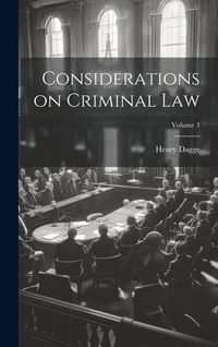 Produktbild: Considerations on Criminal law; Volume 3