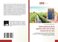 Produktbild: Cadre g&eacute;n&eacute;ral de la gestion des sols et des ressources en eau