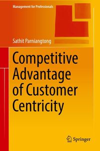 Bild vom Artikel Competitive Advantage of Customer Centricity vom Autor Sathit Parniangtong