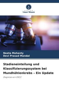 Produktbild: Stadieneinteilung und Klassifizierungssystem bei Mundh&ouml;hlenkrebs - Ein Update