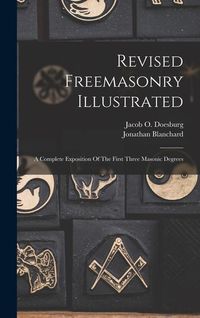 Produktbild: Revised Freemasonry Illustrated