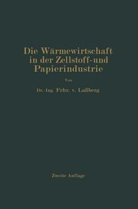 Produktbild: Die W&auml;rmewirtschaft in der Zellstoff- und Papierindustrie