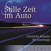 Produktbild: Stille Zeit im Auto - Folge 1