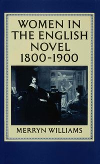 Produktbild: Women in the English Novel, 1800&ndash;1900