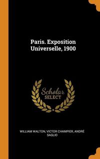 Produktbild: Paris Exposition Universelle 1