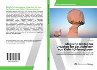 Produktbild: M&ouml;gliche dentogene Ursachen f&uuml;r das Auftreten von Kieferh&ouml;hlenmykosen
