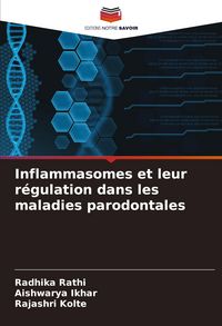 Produktbild: Inflammasomes et leur r&eacute;gulation dans les maladies parodontales