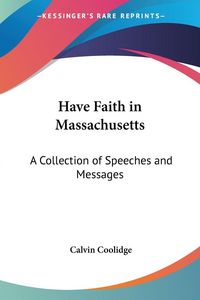 Produktbild: Coolidge, C: Have Faith in Massachusetts