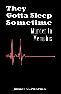 Produktbild: They Gotta Sleep Sometime: Murder In Memphis
