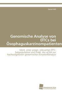 Produktbild: Genomische Analyse von DTCs bei &Ouml;sophaguskarzinompatienten
