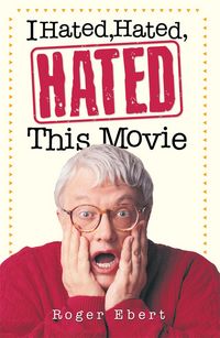 Produktbild: I Hated, Hated, Hated This Movie
