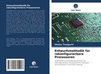 Produktbild: Entwurfsmethodik f&uuml;r rekonfigurierbare Prozessoren