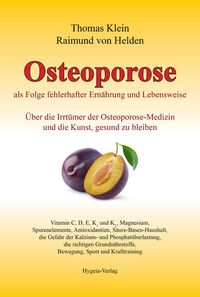 Bild vom Artikel Osteoporose als Folge fehlerhafter Ernährung und Lebensweise vom Autor Thomas Klein