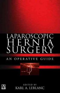 Produktbild: Laparoscopic Hernia Surgery: An Operative Guide