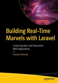 Produktbild: Building Real-Time Marvels with Laravel