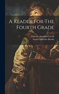 Produktbild: A Reader For The Fourth Grade