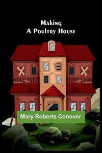 Produktbild: Making a Poultry House