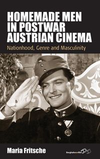 Produktbild: Homemade Men in Postwar Austrian Cinema