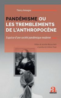 Produktbild: Pand&eacute;misme ou les tremblements de l'anthropoc&egrave;ne