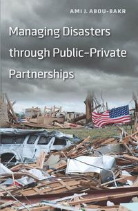 Produktbild: Managing Disasters through Public-Private Partnerships
