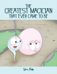 Produktbild: The Greatest Magician That Ever Came To Be