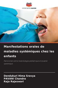 Produktbild: Manifestations orales de maladies syst&eacute;miques chez les enfants