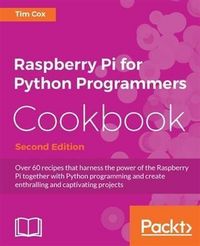 Produktbild: Raspberry Pi for Python Programmers Cookbook - Second Edition