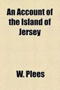 Produktbild: An Account of the Island of Jersey