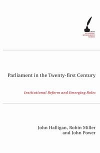 Produktbild: Halligan, J: Parliament in the Twenty-First Century