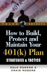 Produktbild: How to Build, Protect, and Maintain Your 401(k) Plan