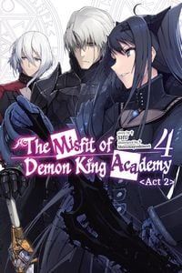 Produktbild: The Misfit of Demon King Academy, Vol. 4, Act 2 (light novel)