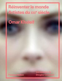 Produktbild: R&eacute;inventer le monde : artistes du XXIe si&egrave;cle