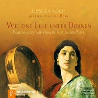Produktbild: Wie eine Lilie unter Dornen