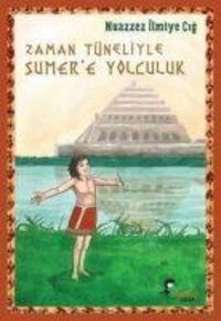 Produktbild: Zaman T&uuml;neliyle Sumere Yolculuk