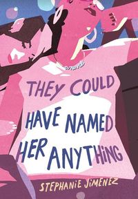 Produktbild: They Could Have Named Her Anything