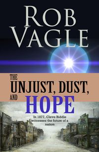 Produktbild: The Unjust, Dust, And Hope