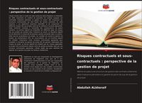Produktbild: Risques contractuels et sous-contractuels : perspective de la gestion de projet