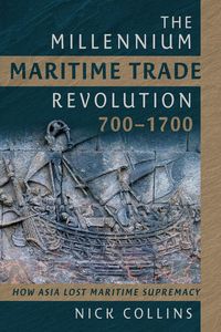 Produktbild: Millennium Maritime Trade Revolution, 700-1700