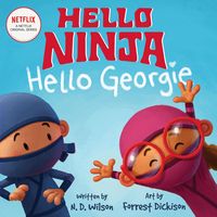 Produktbild: Hello, Ninja. Hello, Georgie.