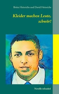 Produktbild: Kleider machen Leute, schw&ouml;r!