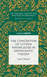 Produktbild: The Conception of Citizen Knowledge in Democratic Theory