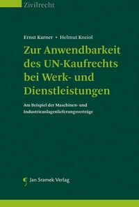 Produktbild: Zur Anwendbarkeit des UN-Kaufrechts bei Werk- und Dienstleistungen