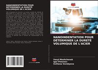 Produktbild: Nanoindentation Pour D&eacute;terminer La Duret&eacute; Volumique De L'acier