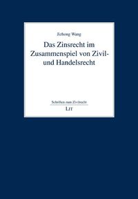 Produktbild: Wang, J: Zinsrecht im Zusammenspiel von Zivil- und Handelsre