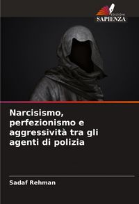 Produktbild: Narcisismo, perfezionismo e aggressivit&agrave; tra gli agenti di polizia